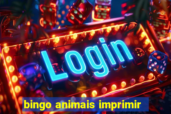 bingo animais imprimir